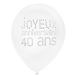 Ballon de Baudruche Anniversaire 40 ans x 8